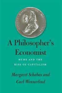 A Philosophers Economist – Hume and the Rise of Capitalism