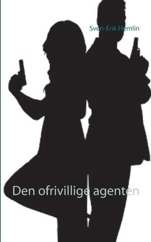 Den ofrivillige agenten | 1:a upplagan