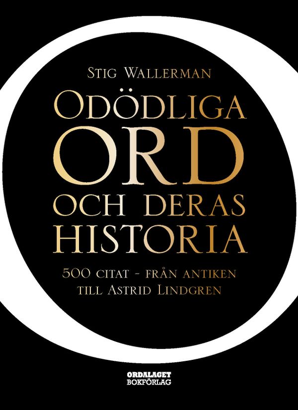 Odödliga ord och deras historia | 1:a upplagan