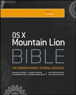 OS X Mountain Lion Bible | 1:a upplagan