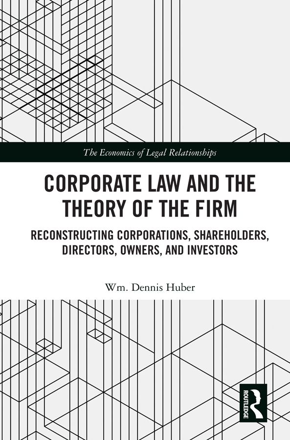 Corporate Law and the Theory of the Firm | 1:a upplagan