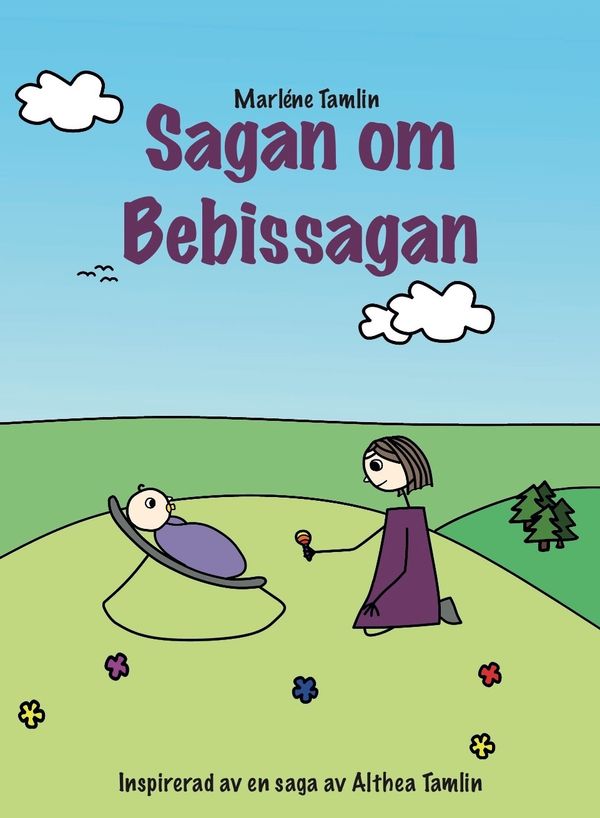 Sagan om Bebissagan | 1:a upplagan