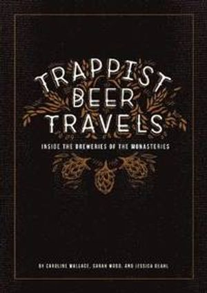 Trappist Beer Travels