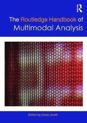 The Routledge Handbook of Multimodal Analysis | 1:a upplagan