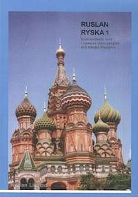 Ruslan Ryska 1: Kommunikativ Kurs I Ryska
