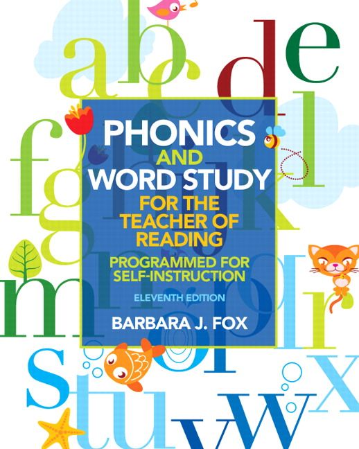 Phonics and Word Study for the Teacher of Reading | 11:e upplagan