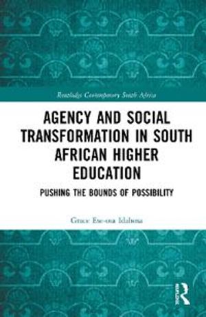 Agency and Social Transformation in South African Higher Education