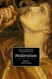 The Cambridge Companion to Medievalism | 0:e upplagan