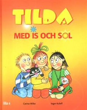 Tilda med is och sol |  2:e upplagan