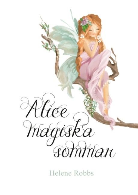 Alice magiska sommar | 1:a upplagan