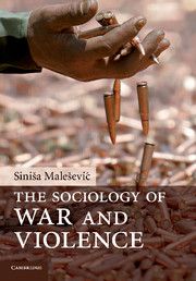 The Sociology of War and Violence | 0:e upplagan