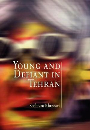 Young and Defiant in Tehran | 0:e upplagan