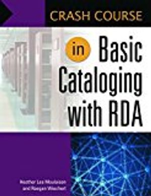 Crash Course in Basic Cataloging with RDA