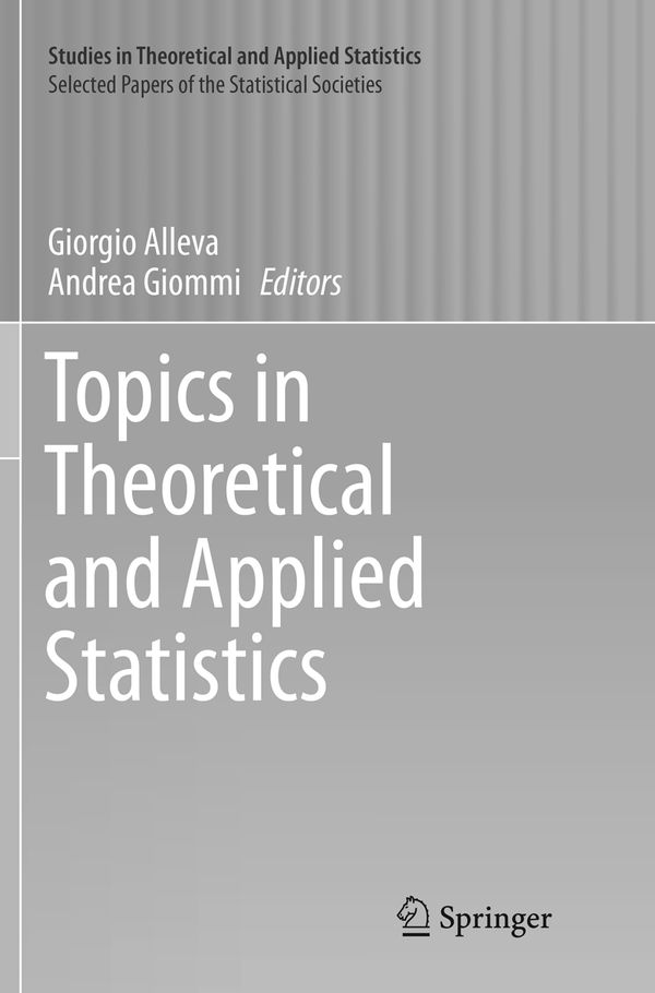 Topics in Theoretical and Applied Statistics | 1:a upplagan