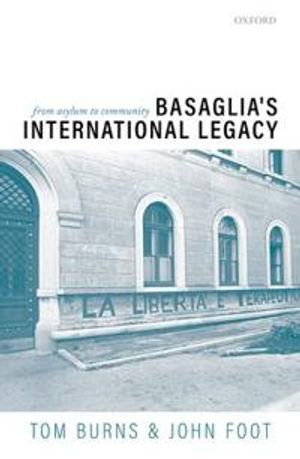 Basaglia's International Legacy: From Asylum to Community