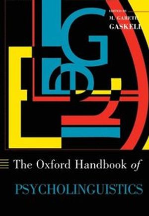 Oxford Handbook of Psycholinguistics