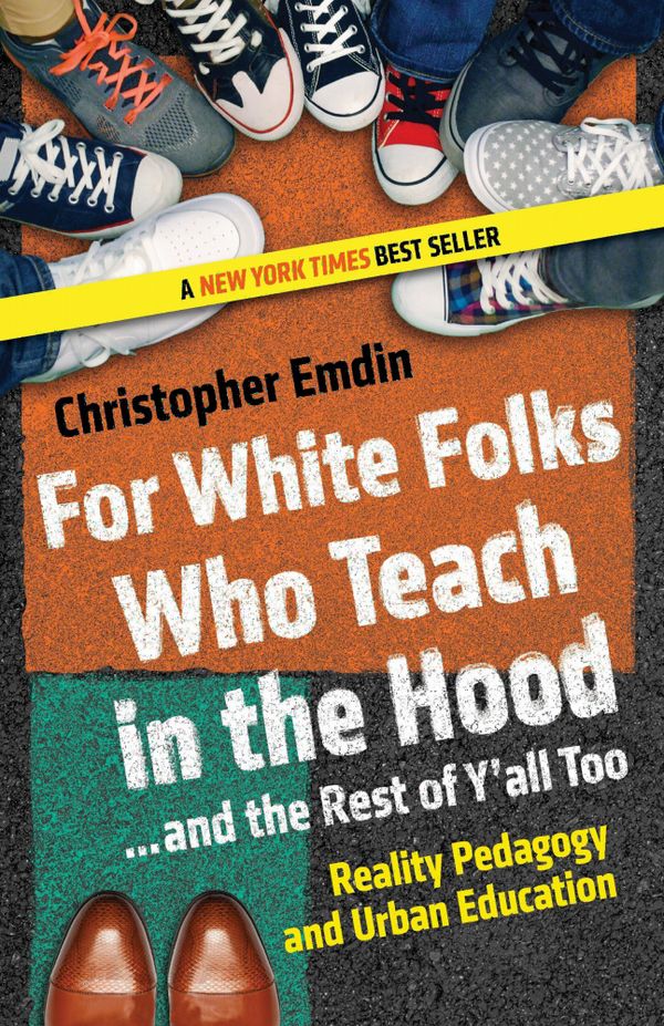 For White Folks Who Teach in the Hood... and the Rest of Y'all Too | 0:e upplagan