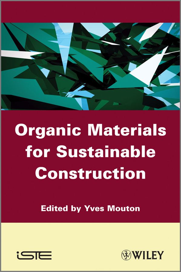 Organic Materials for Sustainable Civil Engineering | 1:a upplagan