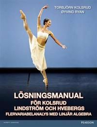 Lösningsmanual för Kolsrud, Lindström och Hvebergs Flervariabelanalys med linjär algebra | 1:a upplagan