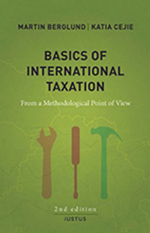 Basics of International Taxation: From a Methodological Point of View |  2:e upplagan