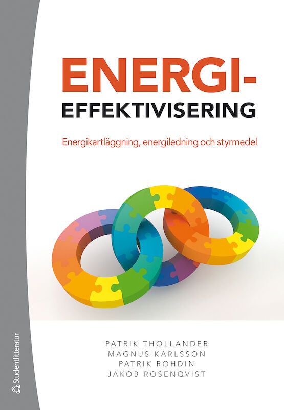 Energieffektivisering - Energikartläggning, energiledning och styrmedel | 1:a upplagan