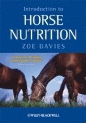 Introduction to Horse Nutrition | 1:a upplagan