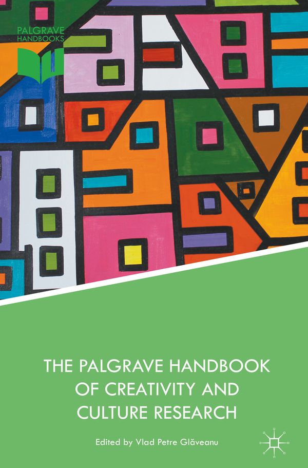 The Palgrave Handbook of Creativity and Culture Research | 1:a upplagan