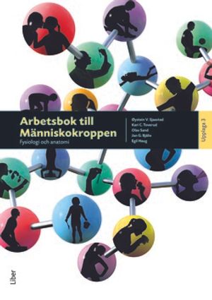 Arbetsbok till Människokroppen - Fysiologi och anatomi | 3:e upplagan