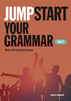 Jumpstart Your Grammar Part 1 - Study and Practise Basic Grammar | 1:a upplagan