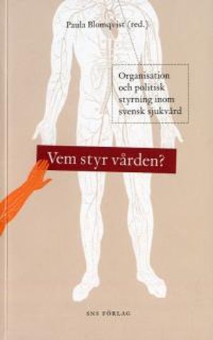 Vem styr vården? | 1:a upplagan