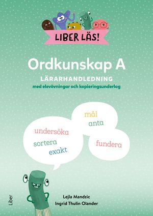 Liber Läs Ordkunskap A Lärarhandledning med elevmaterial | 1:a upplagan