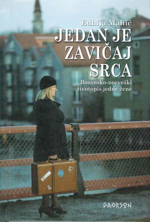 Jedan je zavicaj srca | 1:a upplagan