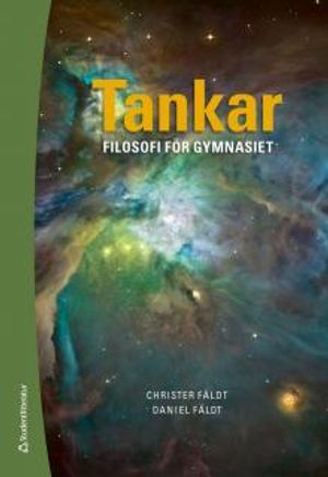 Tankar - Elevpaket (Bok + digital produkt) : Filosofi för gymnasiet | 3:e upplagan