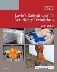Lavins radiography for veterinary technicians | 6:e upplagan
