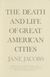 The Death and Life of Great American Cities