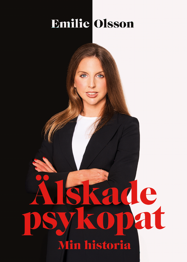 Älskade psykopat : min historia | 1:a upplagan