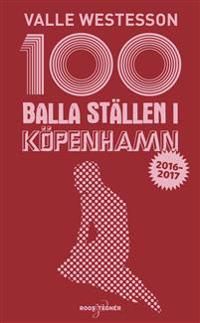 100 balla ställen i Köpenhamn | 1:a upplagan