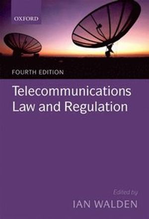 Telecommunications Law and Regulation | 4:e upplagan