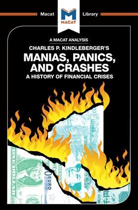 An Analysis of Charles P. Kindleberger's Manias, Panics, and Crashes | 1:a upplagan