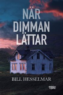 När dimman lättar