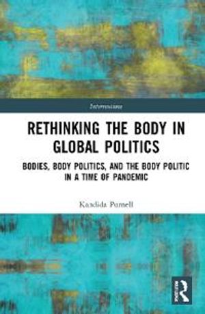 Rethinking the Body in Global Politics | 1:a upplagan