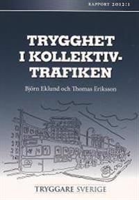 Trygghet i kollektivtrafiken | 1:a upplagan