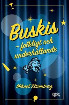 Buskis - Folkligt och underhållande | 0:e upplagan