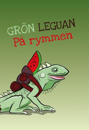 Grön leguan på rymmen