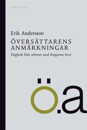 Översättarens anmärkningar : dagbok från arbetet med Ringarnas herre | 1:a upplagan