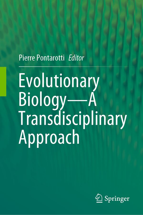 Evolutionary Biology—A Transdisciplinary Approach | 1:a upplagan
