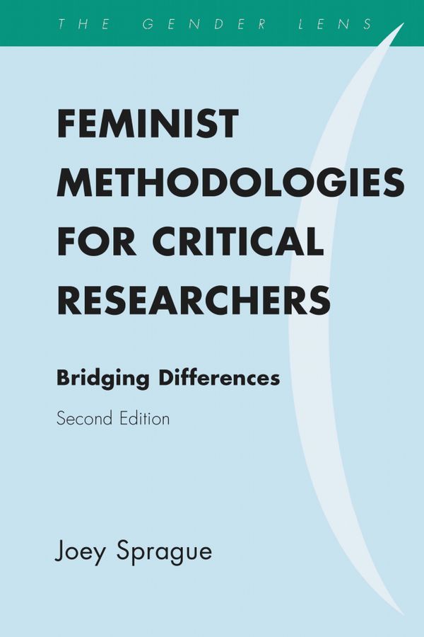 Feminist Methodologies for Critical Researchers | 2:a upplagan