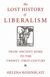 The Lost History of Liberalism