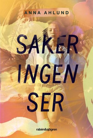 Saker ingen ser | 1:a upplagan