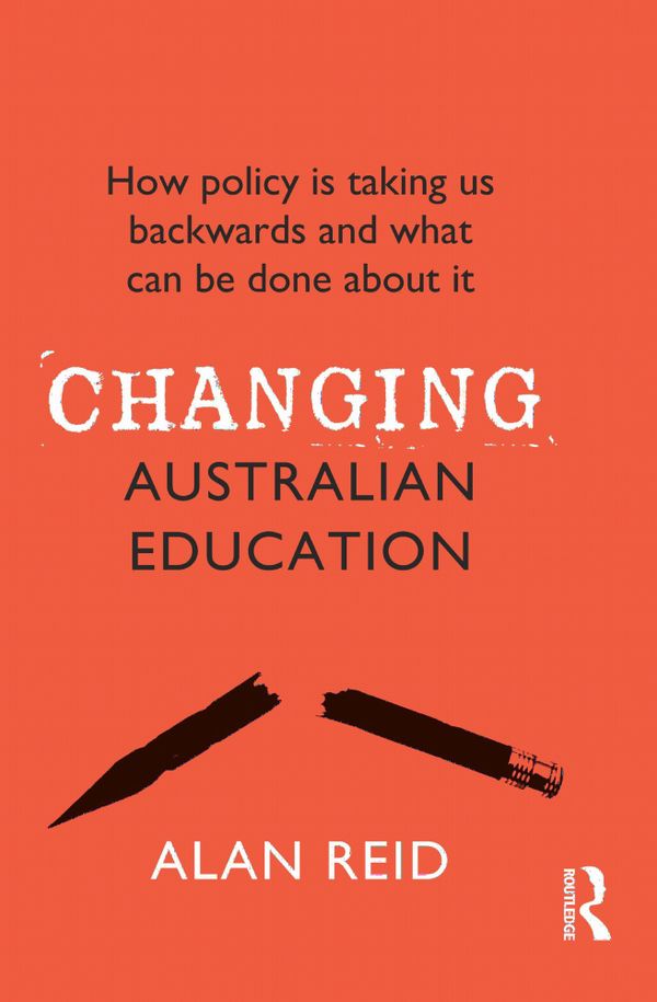 Changing Australian Education | 1:a upplagan